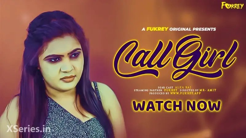 Watch Call Girl Web Series